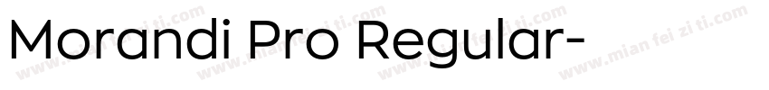 Morandi Pro Regular字体转换